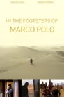 In the Footsteps of Marco Polo