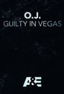 O.J.: Guilty in Vegas