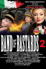 Band of Bastards 2