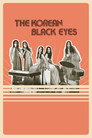 The Korean Black Eyes