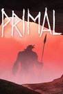 Genndy Tartakovsky's Primal Poster
