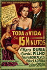 Toda a Vida em 15 Minutos