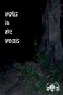 Walks in the woods (2021)