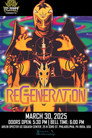 Power Pro Lucha: ReGeneration（2025）｜オンラインで映画を視聴