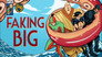Faking Big