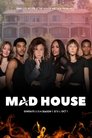 Mad House