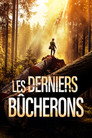 Les derniers bûcherons (2024) - Affiche