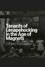 Tenants of Lenapehocking in the Age of Magnets