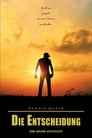 Die Entscheidung - Eine wahre Geschichte (2002)