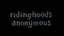 Ridinghoods Anonymous