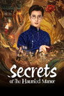 Secrets of the Haunted Manor