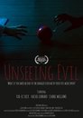 Unseeing Evil