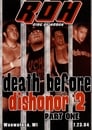 ROH: Death Before Dishonor 2 - Part One