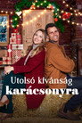 (HD). Utolsó Kívánság Karácsonyra Teljes Film Magyarul (2022) Ingyen Online