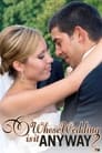 Poster de Whose Wedding Is It Anyway?
