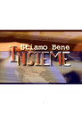 Stiamo bene insieme