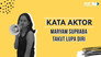 Maryam Supraba, Takut Lupa Diri