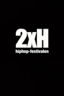 2XH Hiphop-festivalen 2000