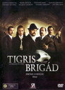 (HD). Tigris Brigád Teljes Film Magyarul (2006) Ingyen Online
