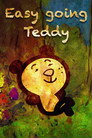 Easygoing Teddy