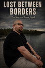 Lost Between Borders