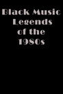 Black Music Legends of the 1980s