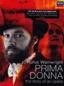 Rufus Wainwright: Prima Donna - The Story of an Opera
