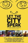 Let the City Speak