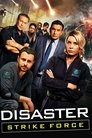 Poster de Disaster Strike Force