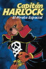 Las Aventuras del Capitán Harlock: Serie Completa - Subtitulado - VIP