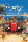Poster: A Magnificent Life