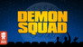 Demon Squad