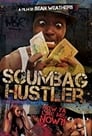 Scumbag Hustler