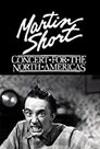 Martin Short: Concert for the North Americas poster