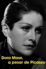 Dora Maar, a pesar de Picasso