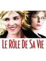 The Role of Her Life (2004)