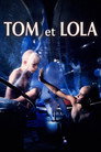 Постер: Tom and Lola