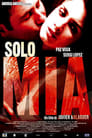 فيلم Solo Mia 2001 مترجم اونلاين