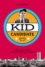 مشاهدة فيلم Kid Candidate 2021 مترجم أون لاين بجودة عالية