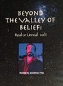 Beyond the Valley of Belief