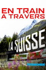 En train à travers la Suisse