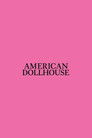 American Dollhouse