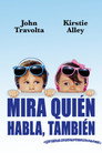Mira quién habla también