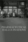 Hallucinations pharmaceutiques ou Le truc de potard