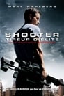 Shooter, Tireur D'élite Film,[2007] Complet Streaming VF, Regader Gratuit Vo