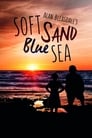 Soft Sand, Blue Sea