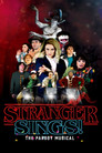 Stranger Sings: The Parody Musical