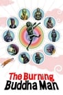 Poster for The Burning Buddha Man
