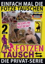 Fotzen Tausch 2