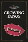 Growing Fangs (2021)